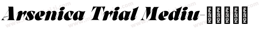 Arsenica Trial Mediu字体转换